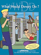 Unshelved: What Would Dewey Do? v. 2