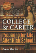 Sophomore Guide to College & Career: Preparing for Life After High School