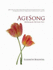 Agesong: Meditations for Our Later Years