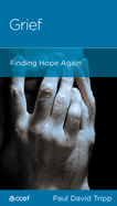 Grief: Finding Hope Again
