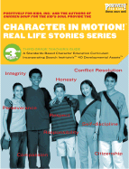 Character in Motion! Real Life Stories Series Third Grade Teacher's Guide