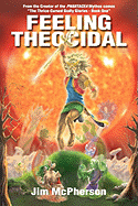 Feeling Theocidal
