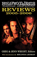 Hollywood Jesus Reviews 2005-2006