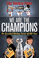 We Are the Champions: The Greatest Hockey Teams of All-Time
