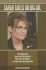 Sarah Takes on Big Oil: The Compelling Story of Governor Sarah Palin's Battle with Alaska's "Big 3" Oil Companies, as Told by the State's Top Oil and Gas Editors