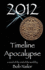2012: Timeline Apocalypse
