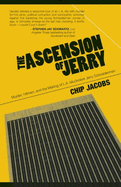ascension of jerry business lies hitmen and the making of an l a muckraker