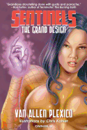 Sentinels: The Grand Design