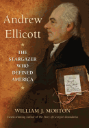ISBN 9780984159635 product image for andrew ellicott the stargazer who defined america | upcitemdb.com