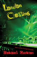 London Calling #3 of the JP Kincaid Chronicles