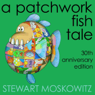 patchwork fish tale 30th anniversary edition