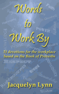 Words to Work by