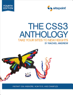 The CSS Anthology: 101 Essential Tips, Tricks & Hacks