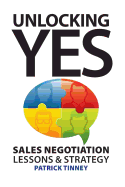 unlocking yes sales negotiation lessons and strategy