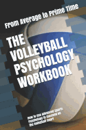 volleyball psychology workbook how to use advanced sports psychology to suc