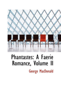 Phantastes: A Faerie Romance, Volume II
