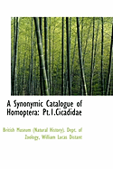 A Synonymic Catalogue of Homoptera: PT.1.Cicadidae