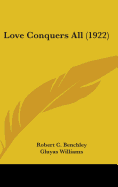 Love Conquers All