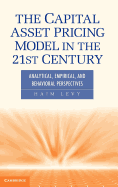 The Capital Asset Pricing Model in the 21st Century: Analytical, Empirical, and Behavioral Perspectives