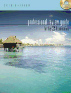 Professional Review Guide for the CCS Examination, 2010 Edition