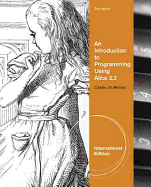 An Introduction to Programming Using Alice 2.2