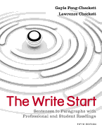 The Write Start: Sentences to Paragraphs with Professional and Student Readings