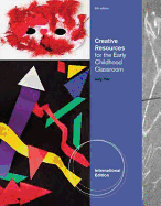 Creative Resources for the Early Childhood Classroom