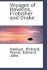 Voyages of Hawkins, Frobisher and Drake