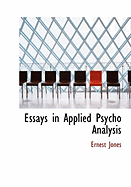 Essays in Applied Psycho Analysis