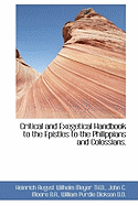 Critical and Exegetical Handbook to the Epistles to the Philippians and Colossians.
