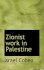 Zionist Work in Palestine