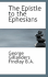 The Epistle to the Ephesians