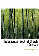 The American Book of Church Services