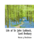 Life of Sir John Lubbock, Lord Avebury (Volume 2)