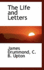 The Life and Letters