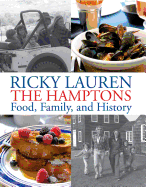 Ricky Lauren the Hamptons Food, Family and History