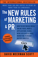 The New Rules of Marketing & PR: How to Use Social Media, Online Video, Mobile Applications, Blogs, News Releases, and Viral Marketing to Reach Buyers Directly