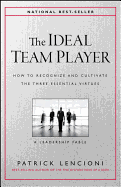 ideal team player how to recognize and cultivate the three 