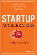 startup accelerators a field guide