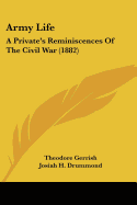 Army Life; A Private's Reminiscences of the Civil War