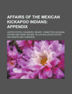 Affairs of the Mexican Kickapoo Indians