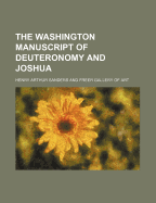 The Washington Manuscript of Deuteronomy and Joshua (1910)