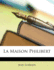 La Maison Philibert