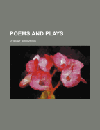 Poems and Plays