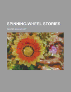 Spinning-Wheel Stories