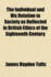 The Individual and His Relation to Society as Reflected in British Ethics of the Eighteenth Century...