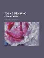Young Men Who Overcame