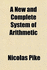 A New and Complete System of Arithmetic