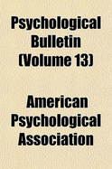 Psychological Bulletin (Volume 4)