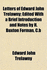 Letters of Edward John Trelawny; Edited with a Brief Introduction and Notes by H. Buxton Forman, C.B